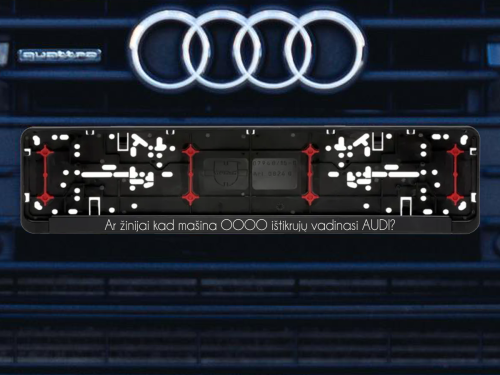 Wurth numerių rėmelis „Mašina OOOO vadinasi Audi“