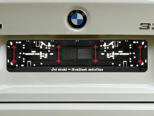 Wurth numerių rėmelis „Jei skubi-išvažiuok anksčiau“